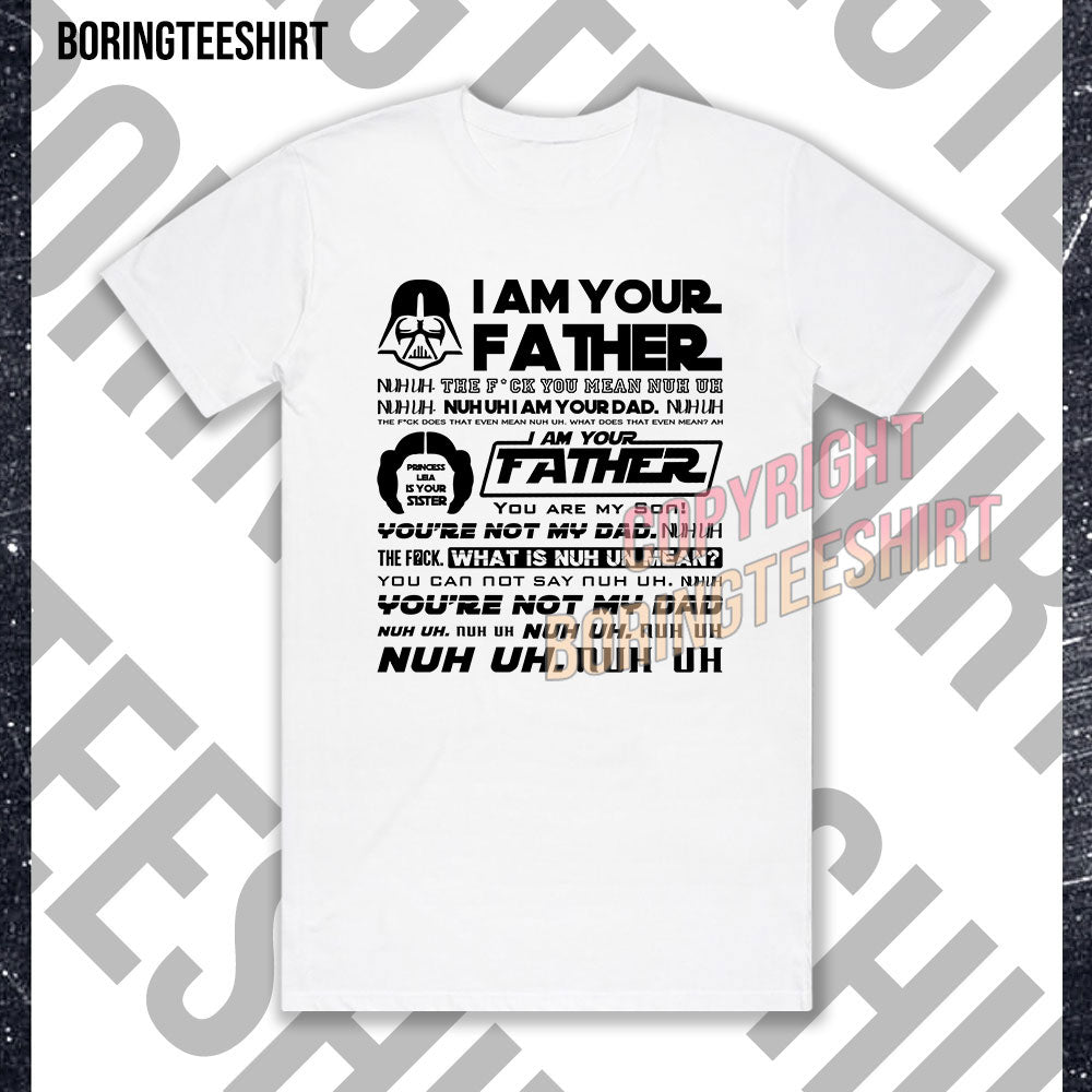 I Am Your Father T-shirt