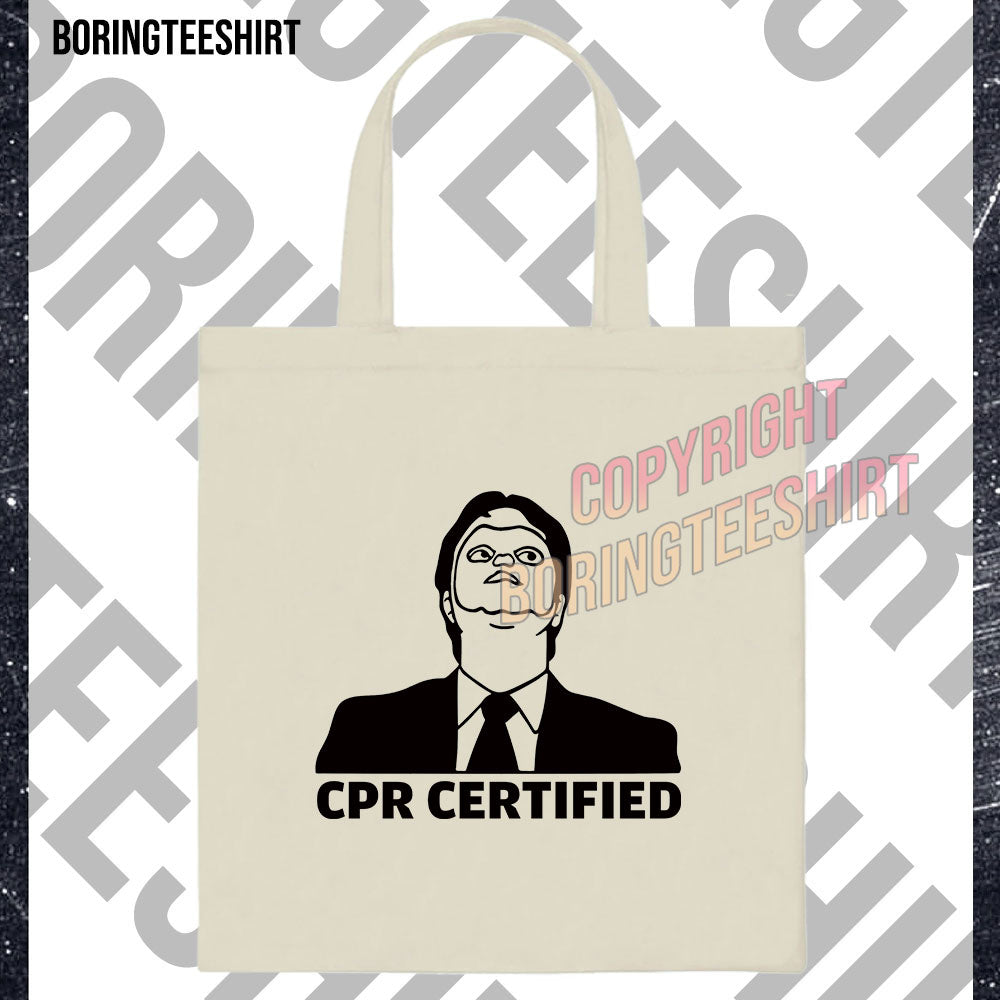 CPR Certified Dwight Tote Bag