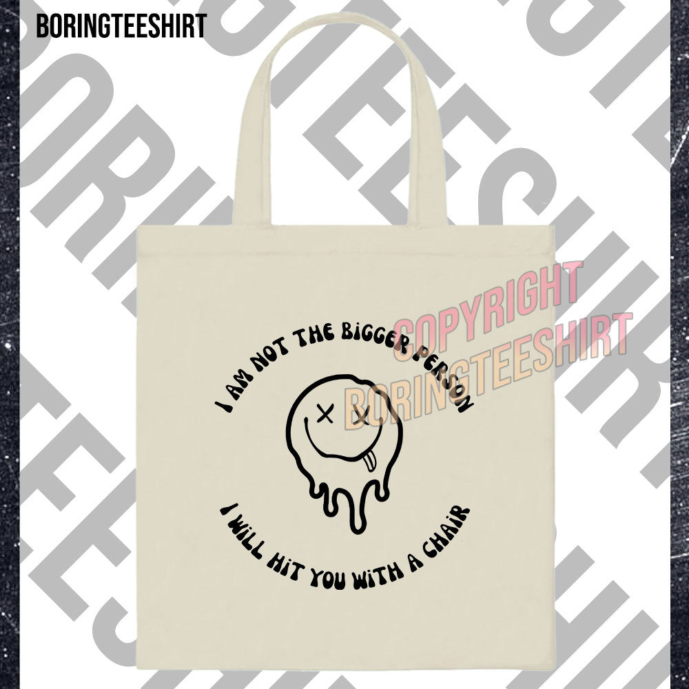 Bigger Person Tote Bag