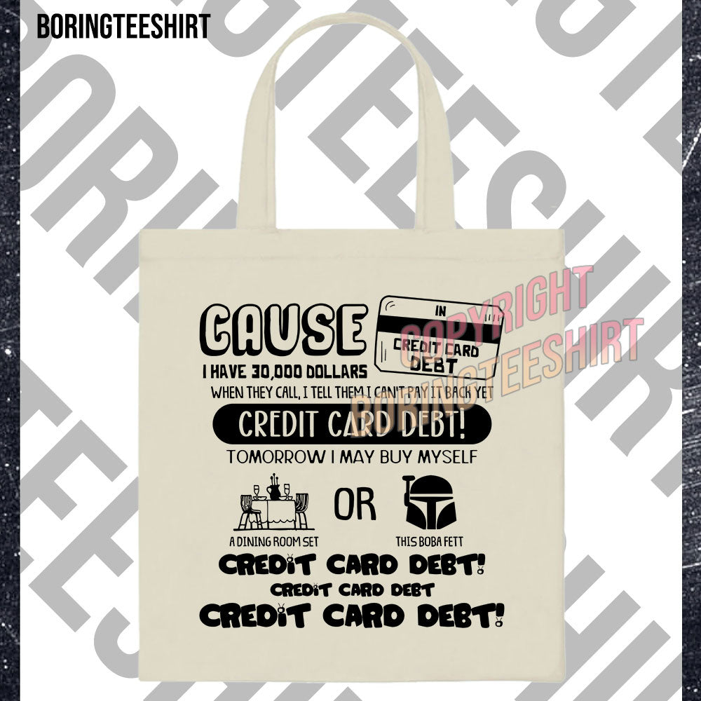 Credit Card Debt Song Tote Bag