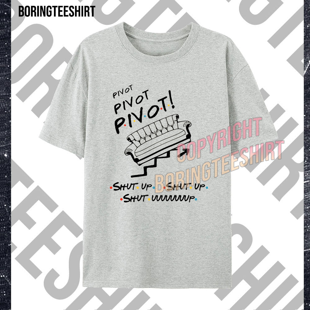 Pivot Pivot Pivot T-shirt