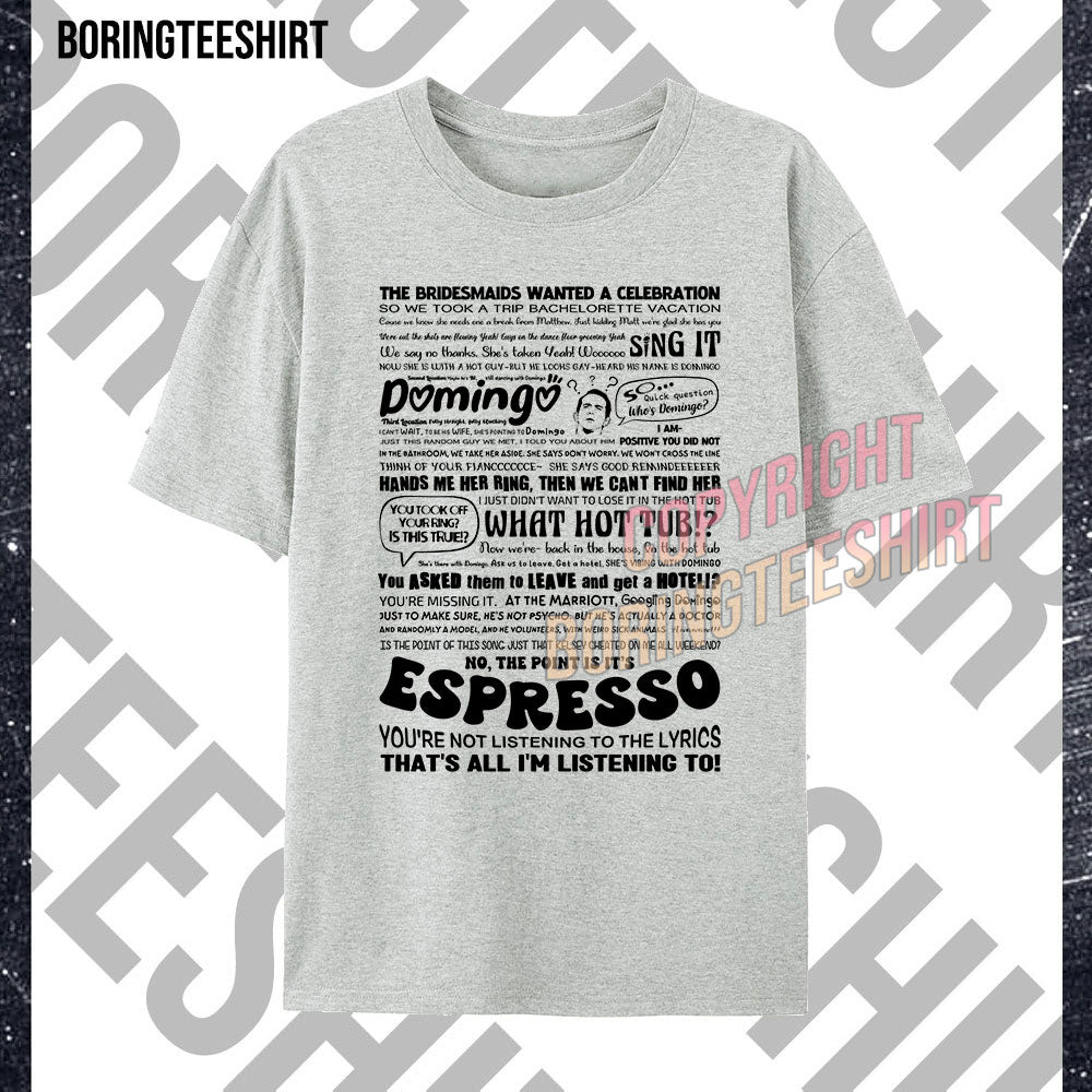 The Point Is It’s Espresso T-shirt