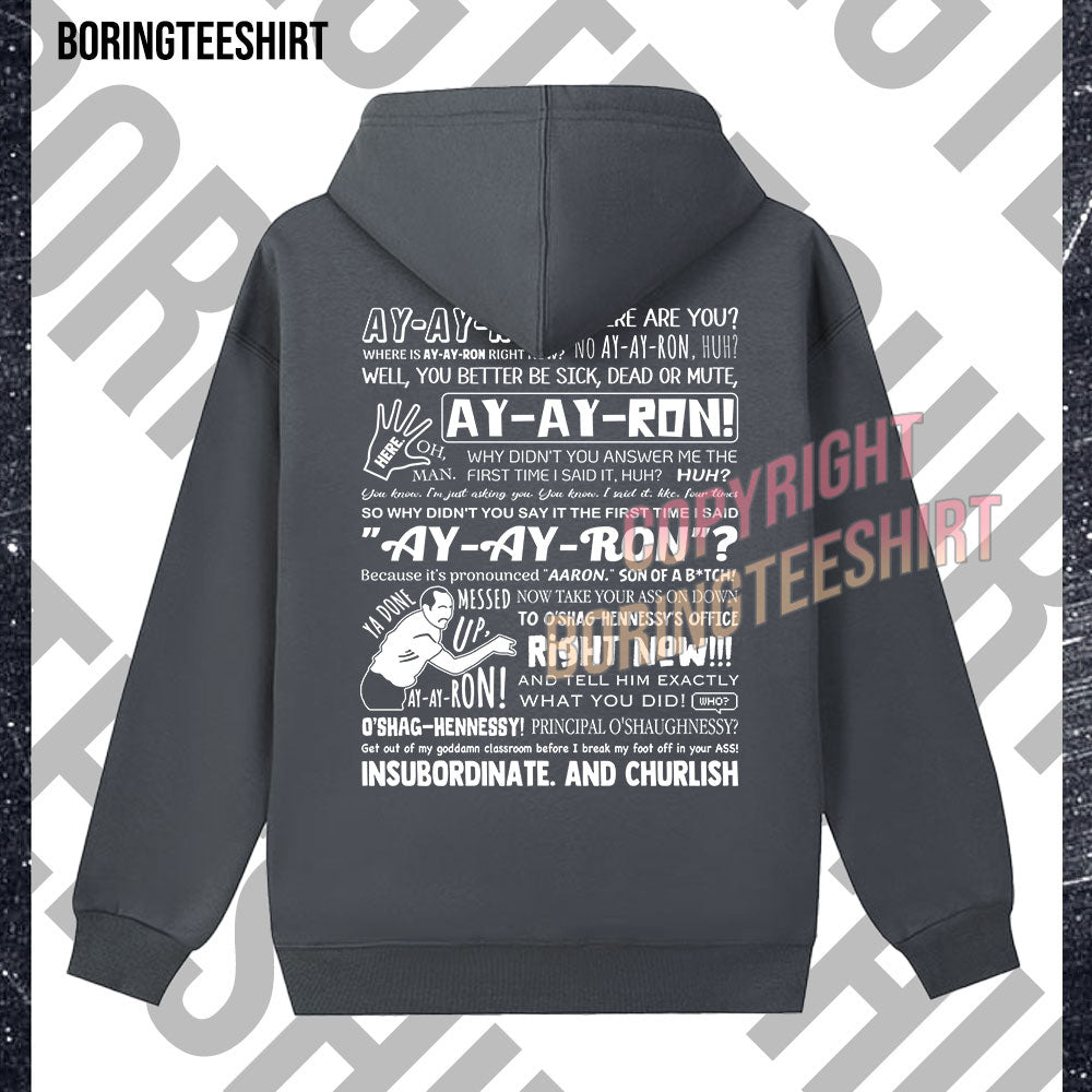 AY-AY-RON  Fleece Hoodie