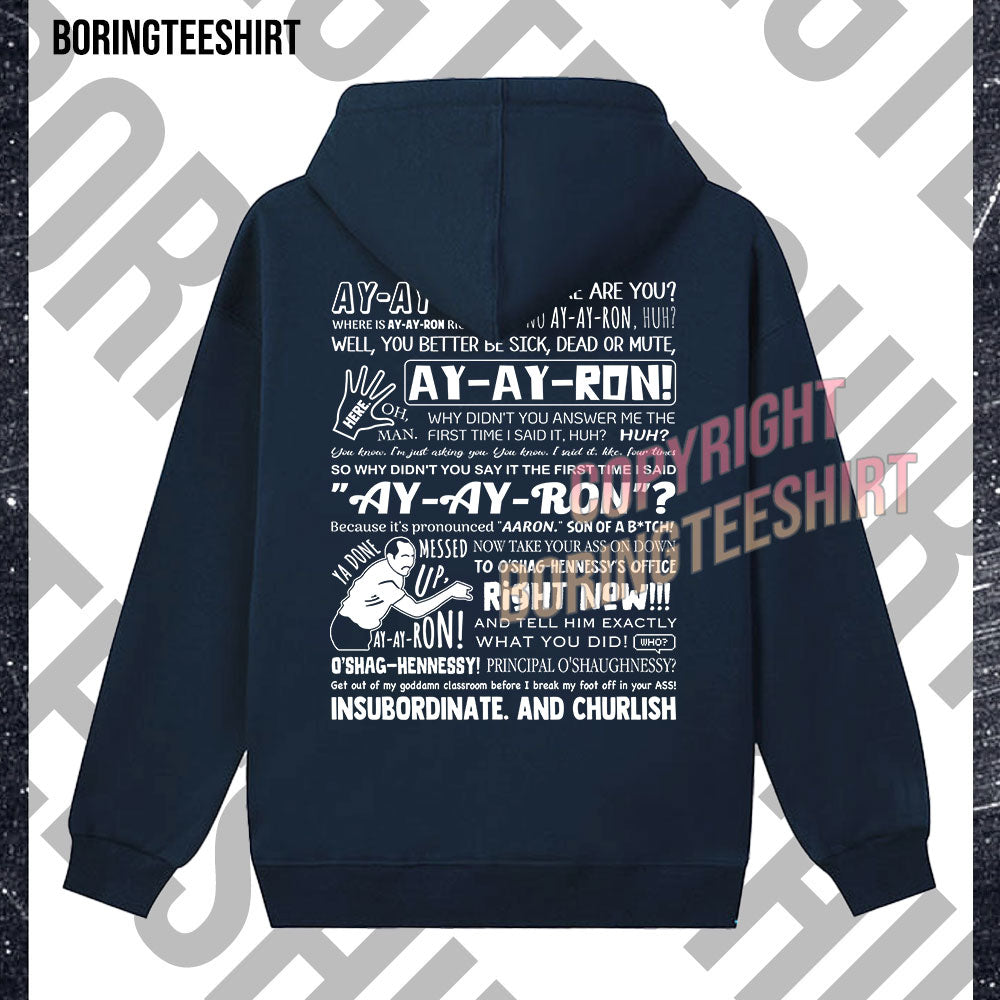 AY-AY-RON  Fleece Hoodie