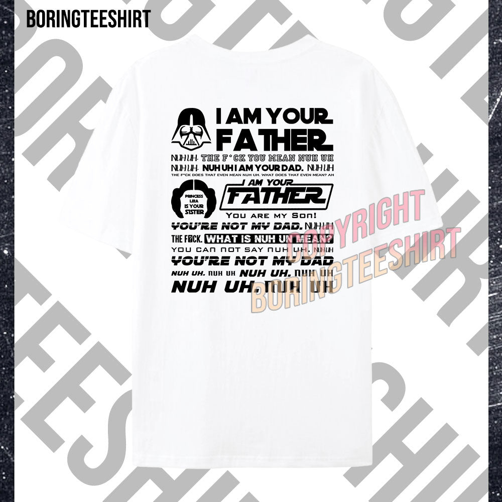 I Am Your Father T-shirt (Double-sided printing)