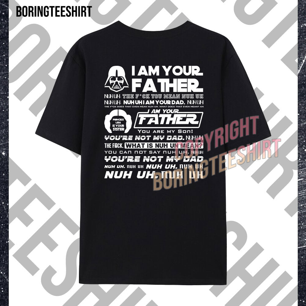 I Am Your Father T-shirt (Double-sided printing)