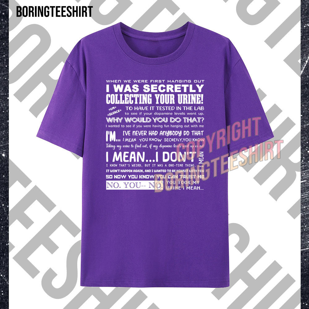 Now You Know You Can Trust Me T-shirt