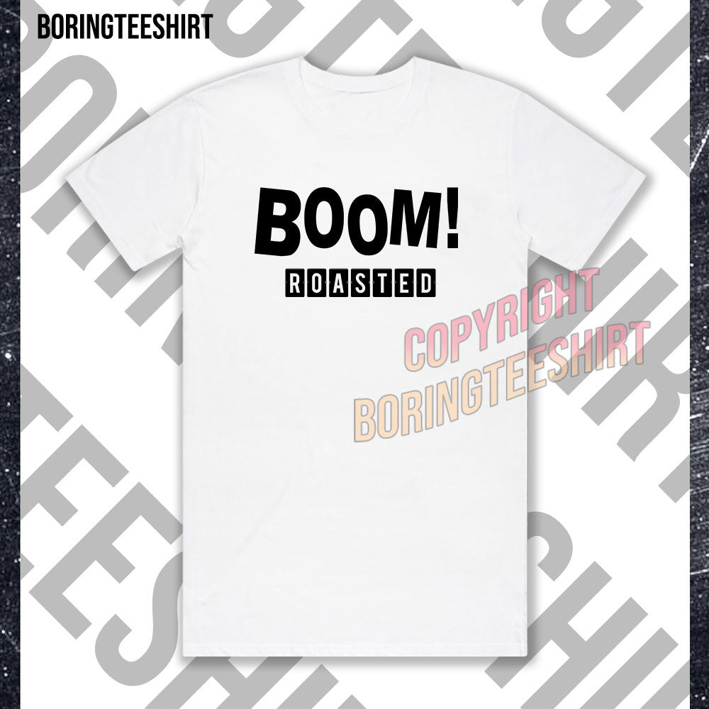 Boom Roasted T-shirt (Double-sided printing)