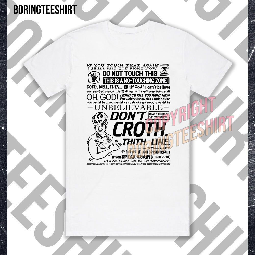 Don't Cross This Line T-shirt