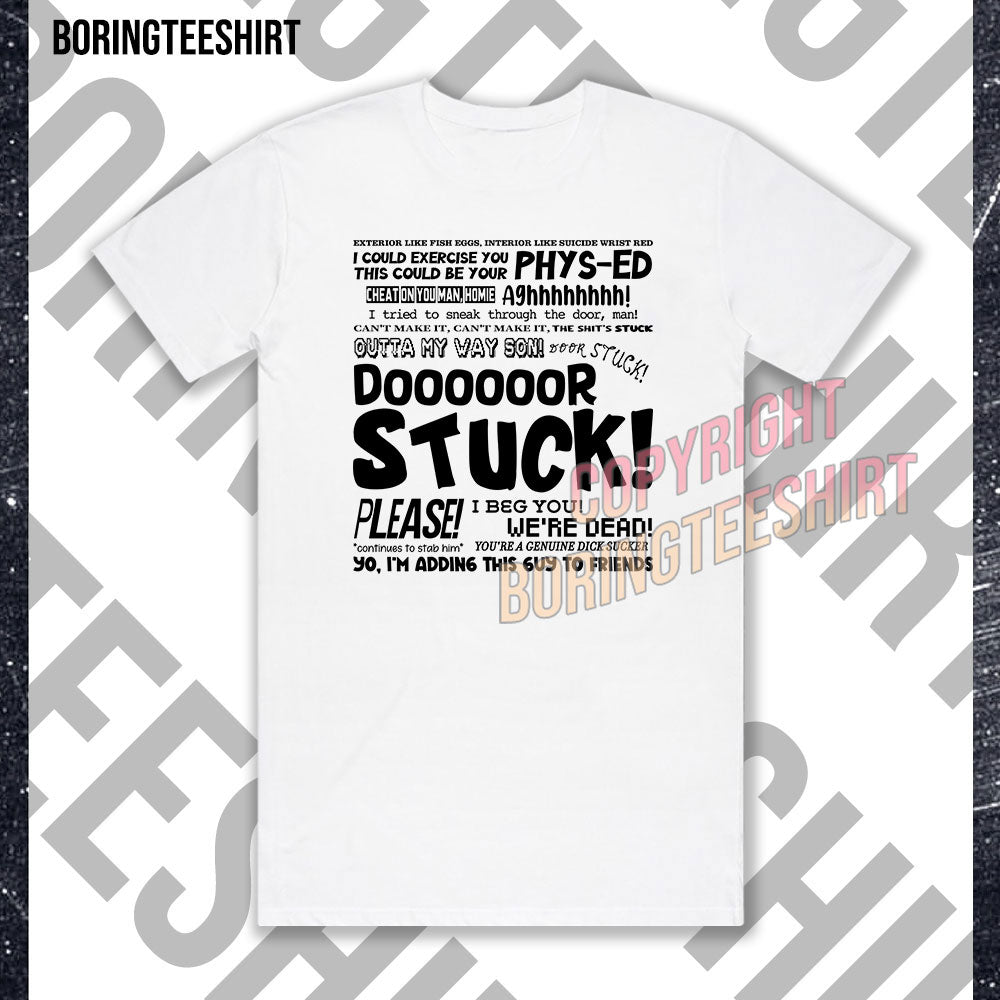 Door Stuck T-shirt