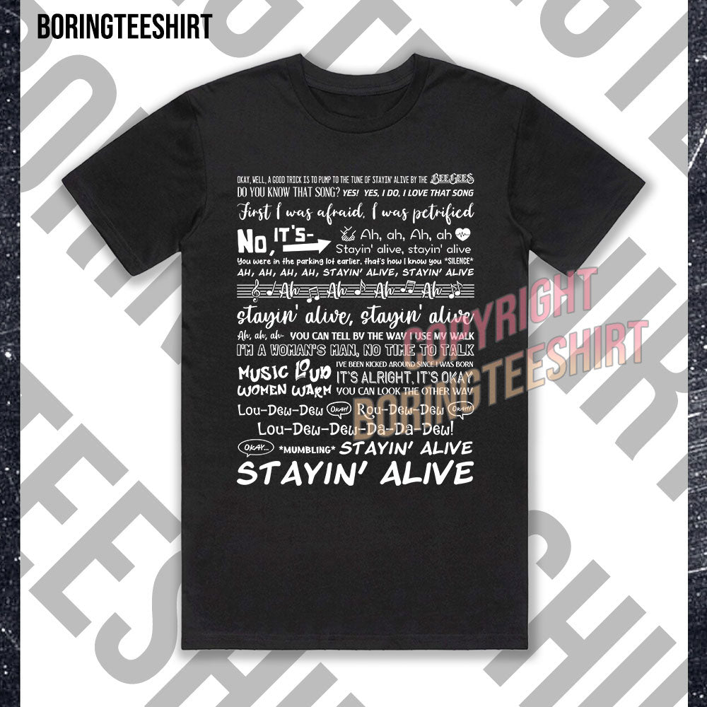Stayin' Alive T-shirt