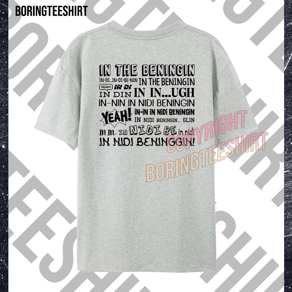 In The Beningin T-shirt (Double-sided printing)