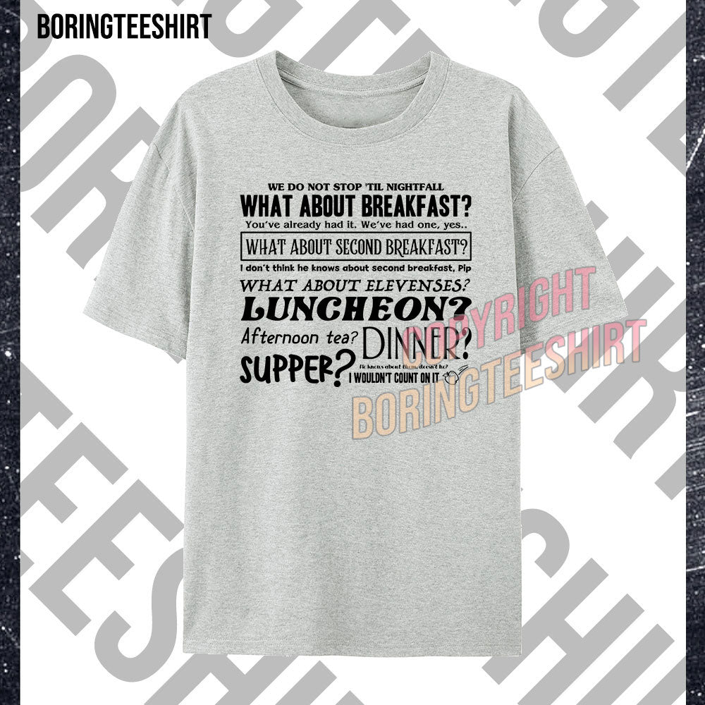 What About Second Breakfast T-shirt