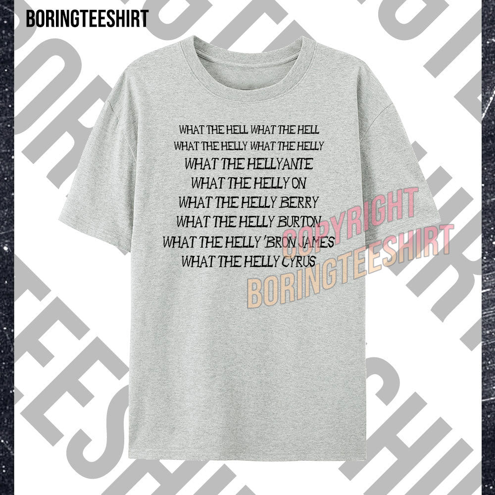 What The Helly T-shirt