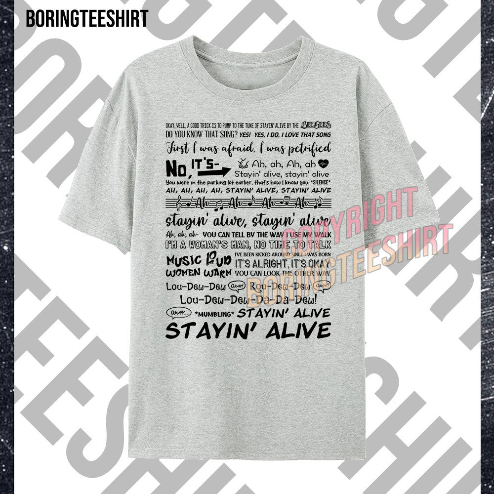 Stayin' Alive T-shirt