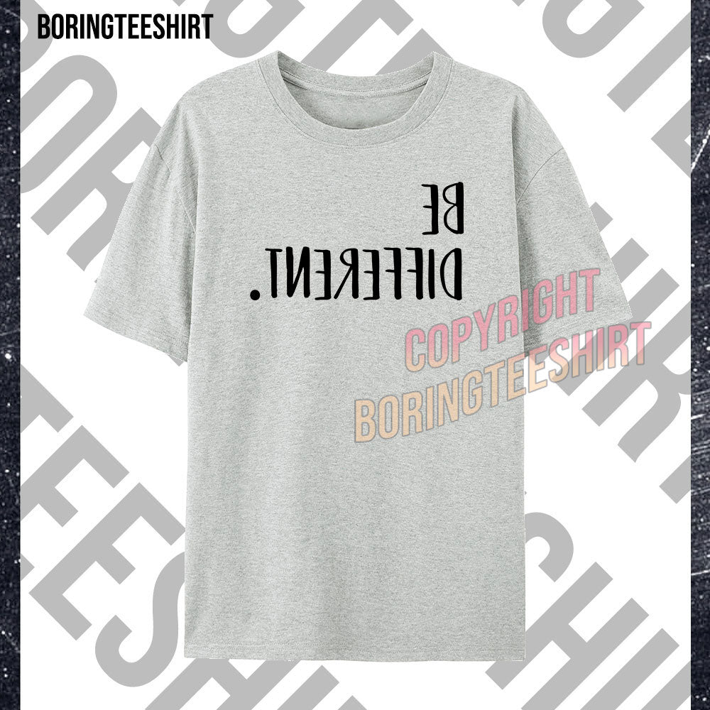 Be Different T-shirt