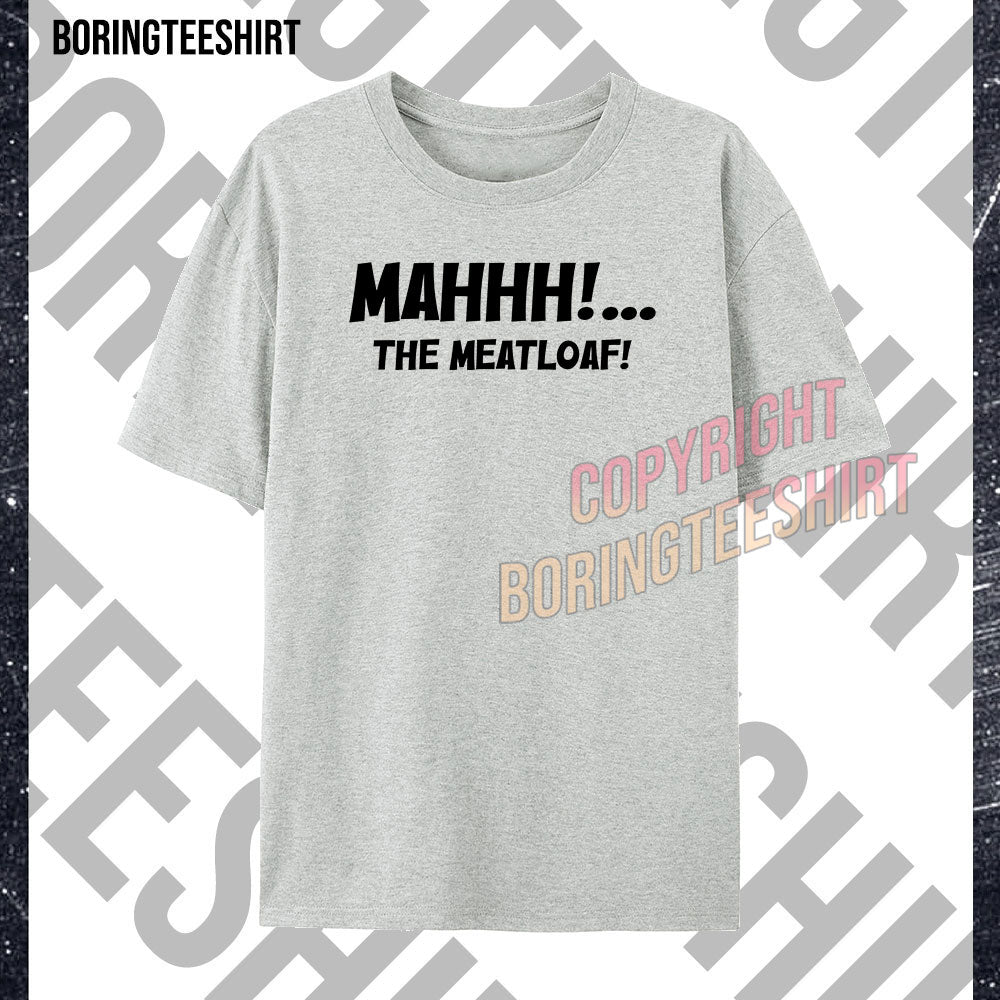 Muhhh The Meatloaf T-shirt