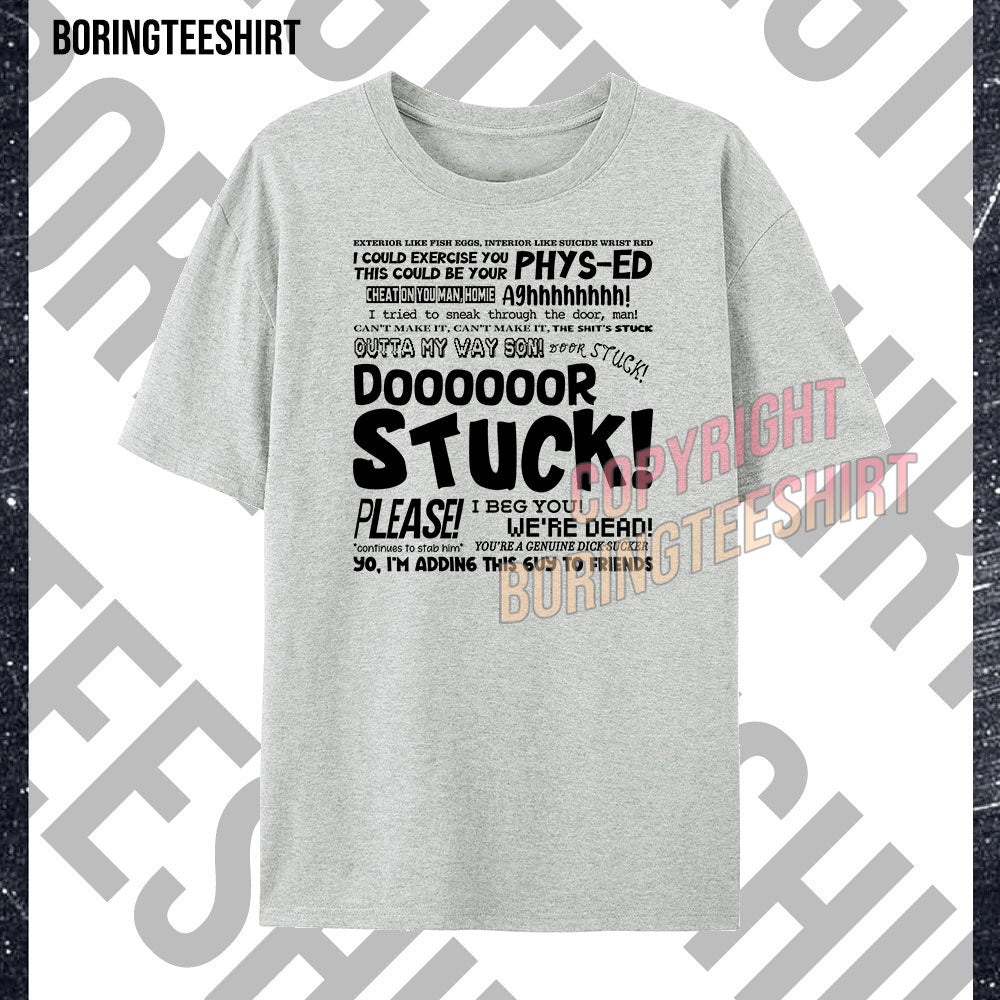 Door Stuck T-shirt