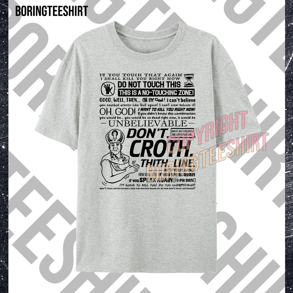 Don't Cross This Line T-shirt