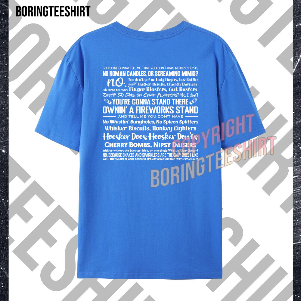 Joe Dirt Fireworks Stand T-shirt (Double-sided printing)