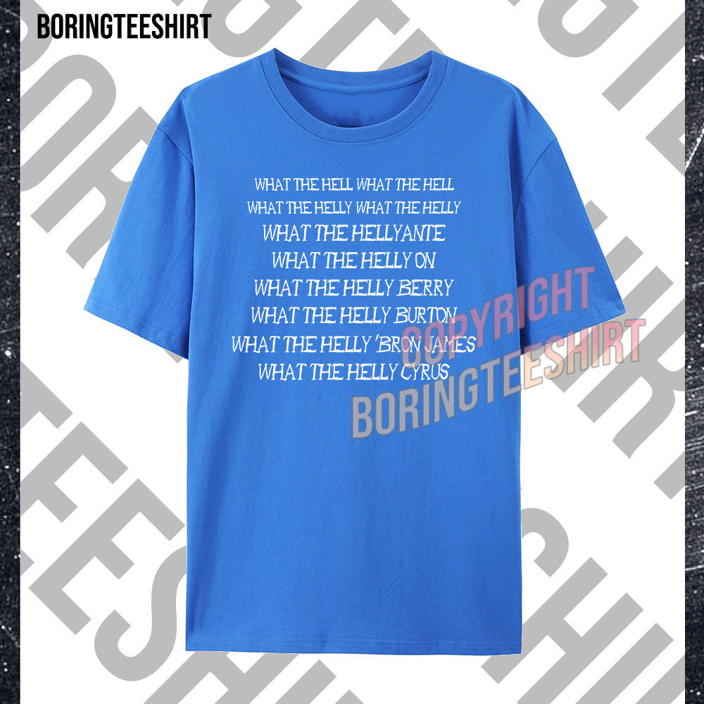 What The Helly T-shirt