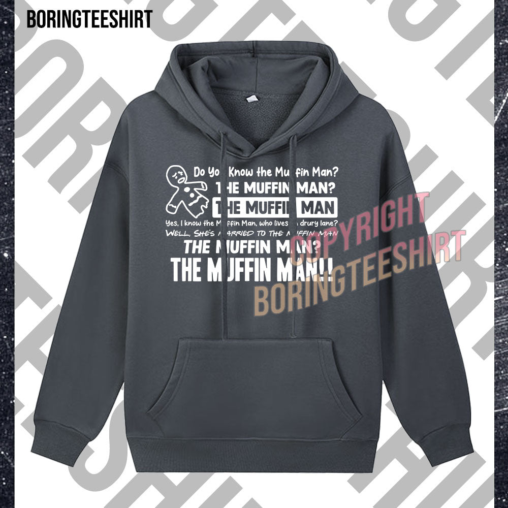 Do You Know The Muffin Man Fleece Hoodie