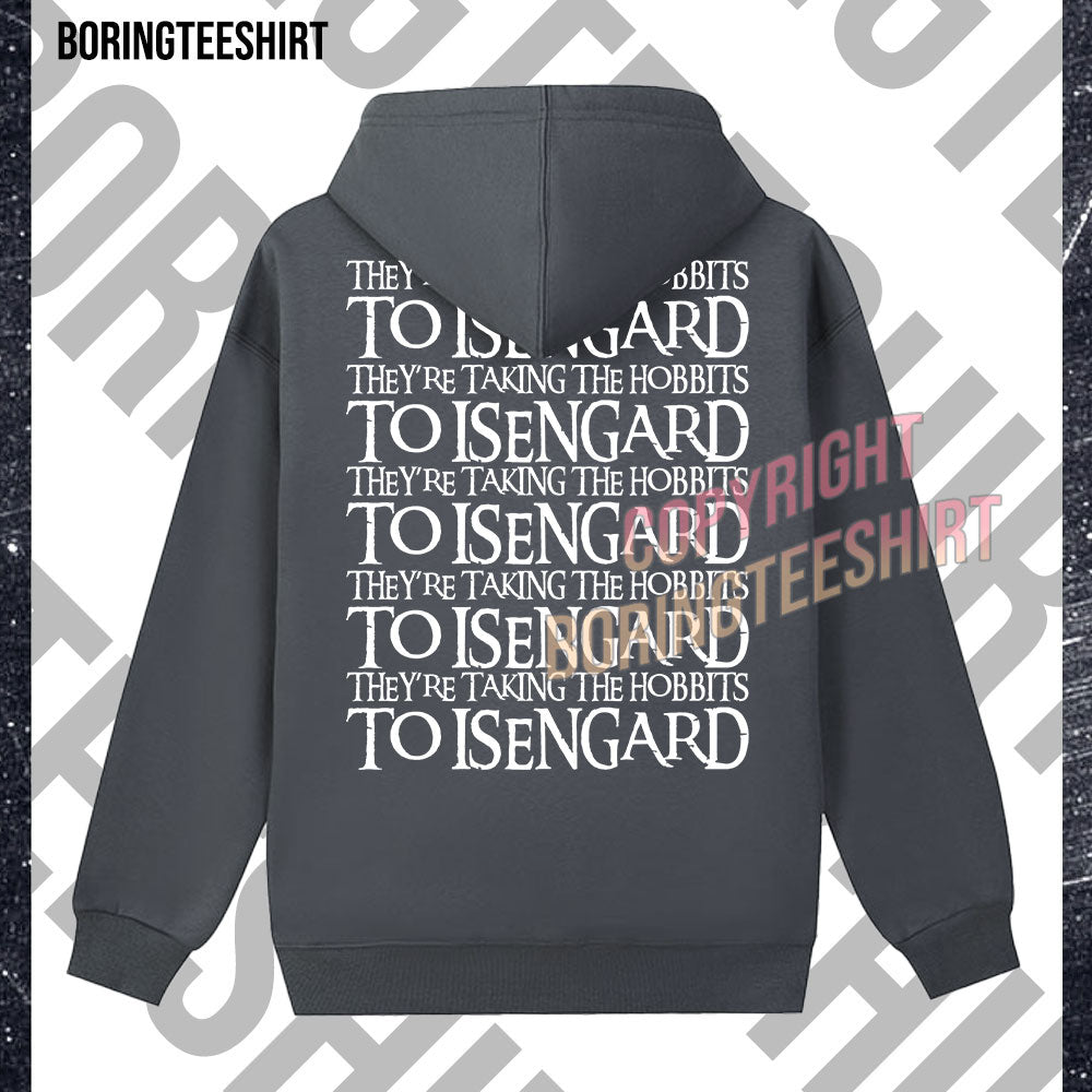 They're Taking The Hobbits To Isengard Fleece Hoodie