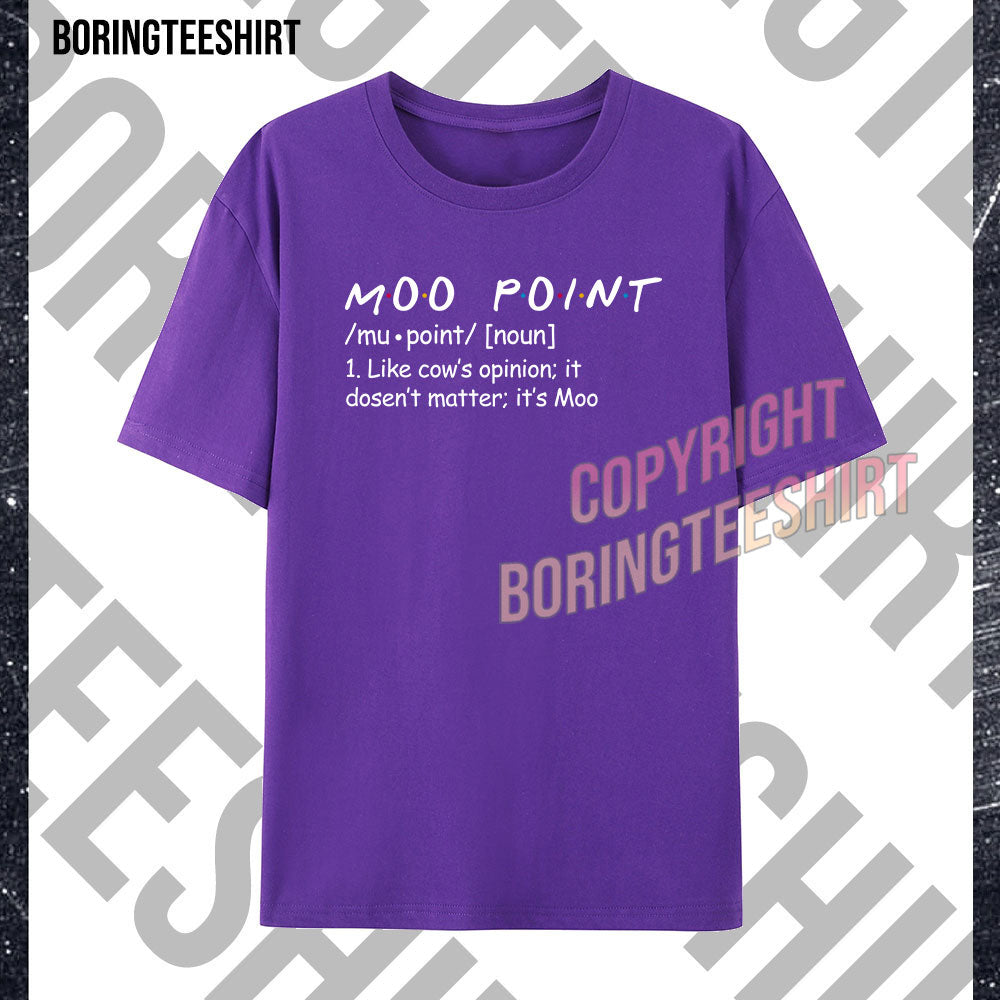 Moo Point T-shirt (Double-sided printing)