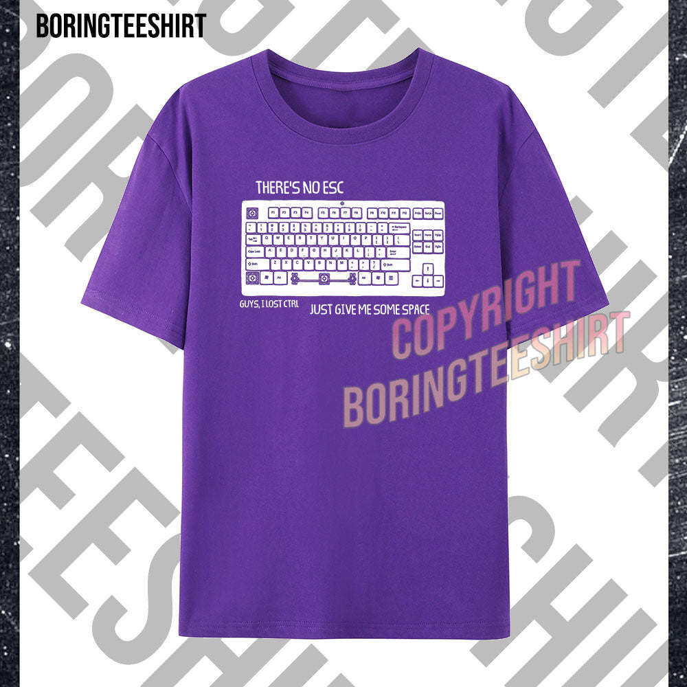 Guys I Lost CTRL T-shirt