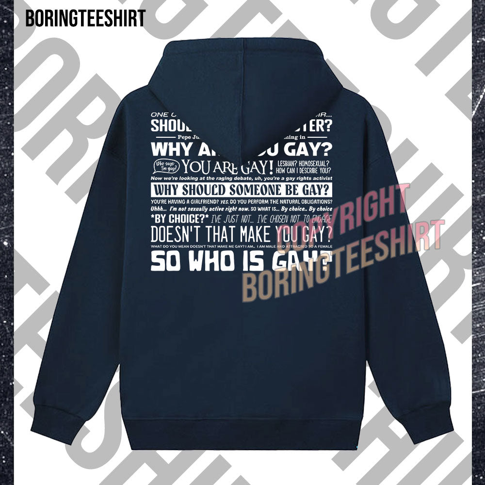 Why Are You Gay Interview Fleece Hoodie