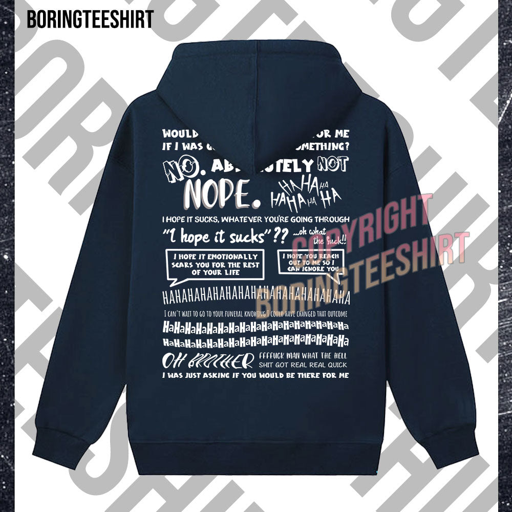 Would You Guys Be There For Me Fleece Hoodie