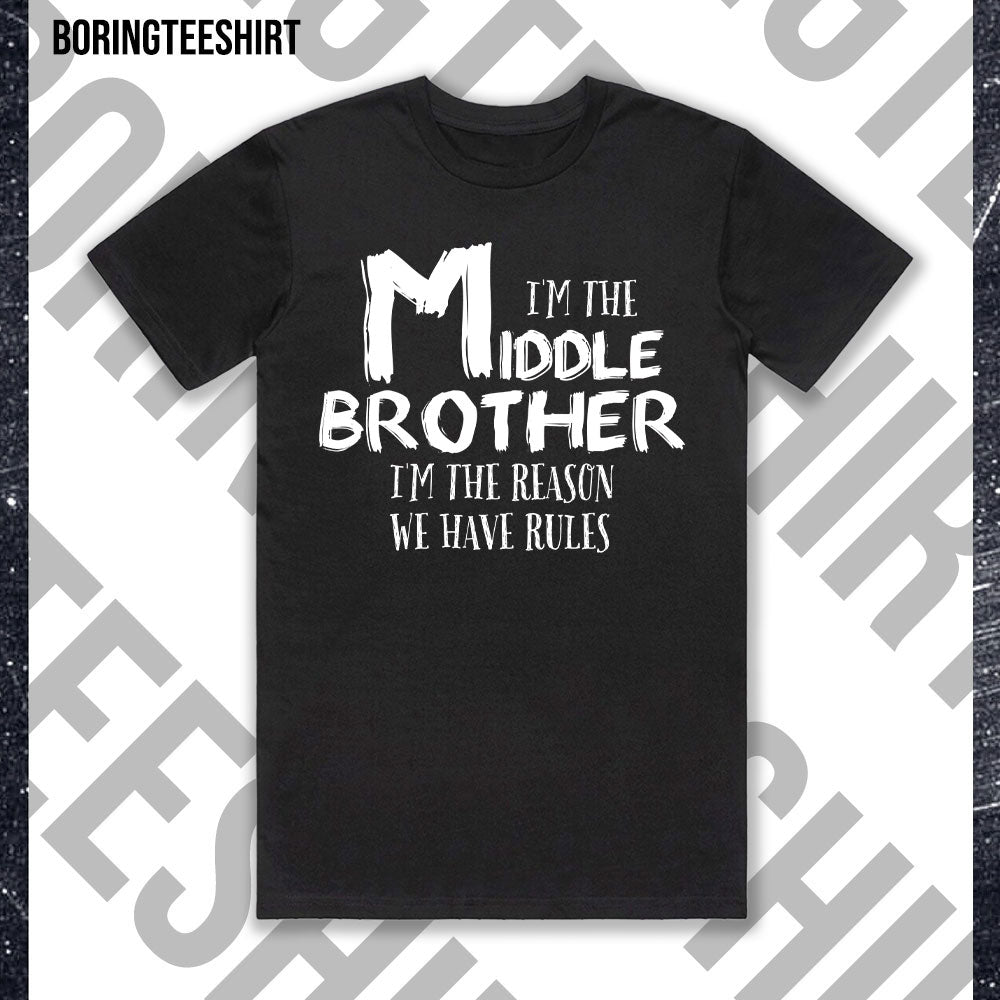 I'm The Youngest Middle Oldest Brother Black Tee