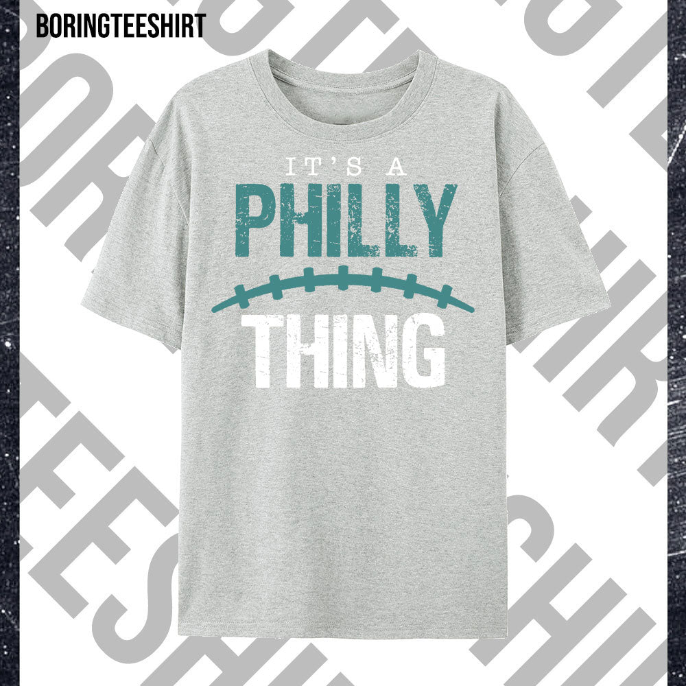 It's A Philly Thing Tee