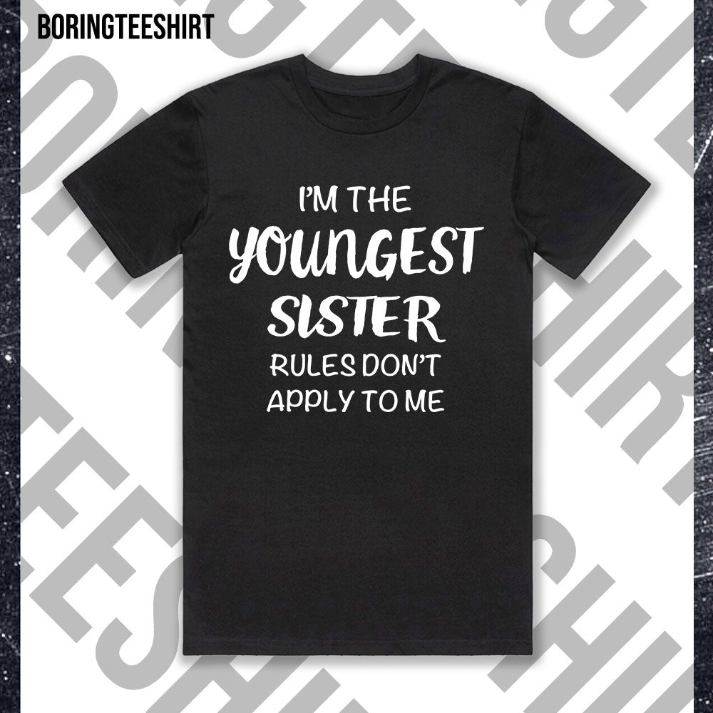 I'm The Youngest Middle Oldest Sister Black Tee